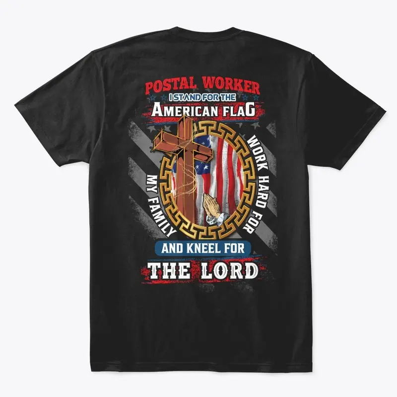 Postal Worker I Kneel For The Lord 