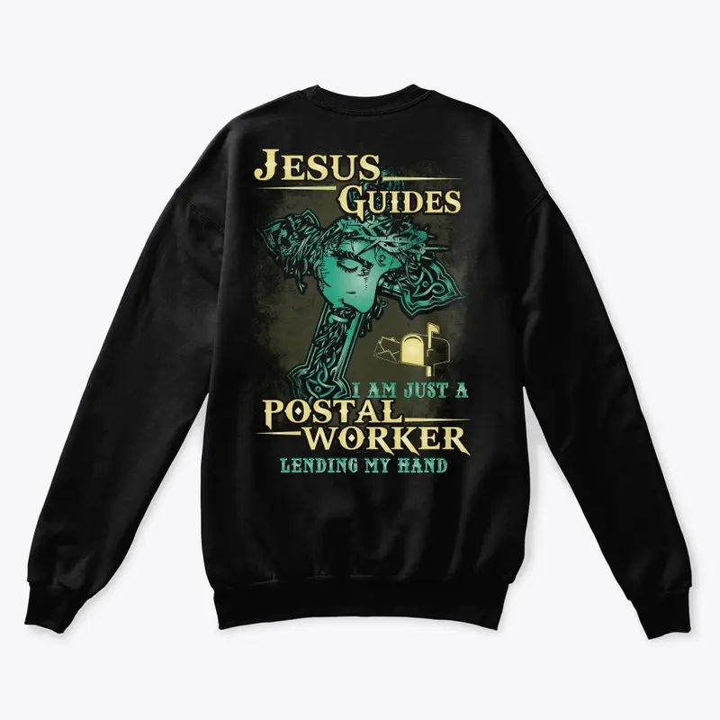 Jesus Guides Postal Worker Shirt 