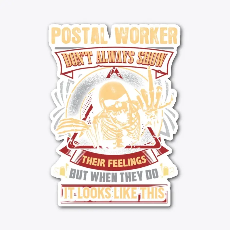 Postal Worker's Feelings Hoodie