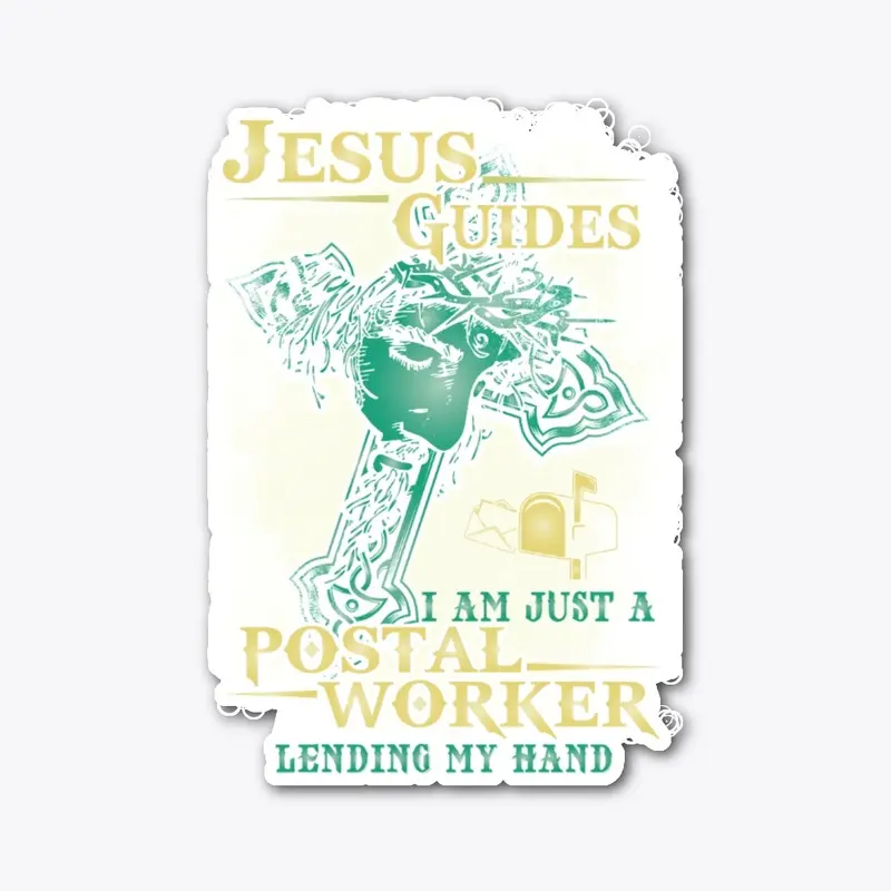 Jesus Guides Postal Worker Shirt 