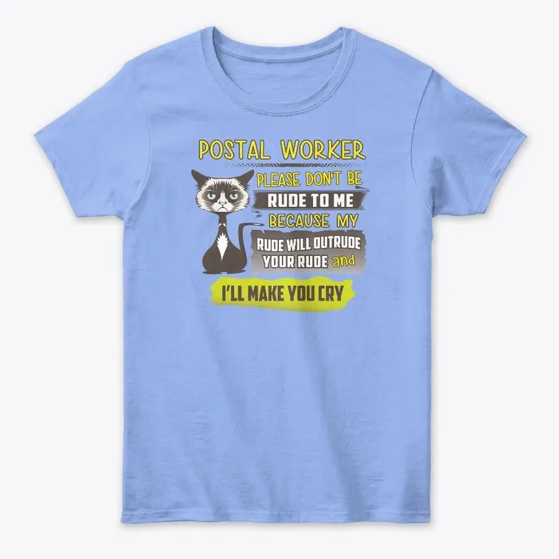 Rude Postal Worker Shirt 