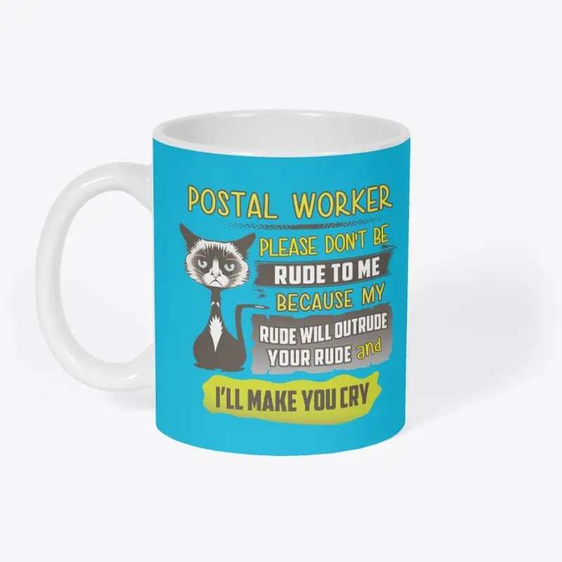 Rude Postal Worker Shirt 