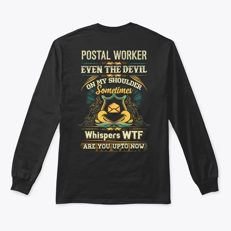 WTF Postal Worker Moments Shirt 