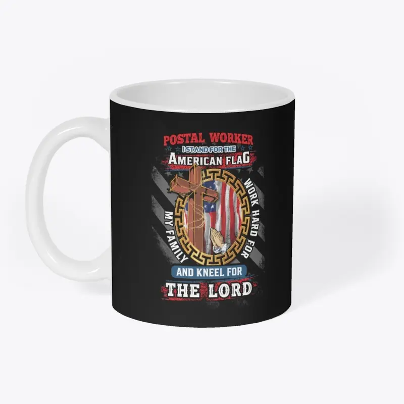 Postal Worker I Kneel For The Lord 